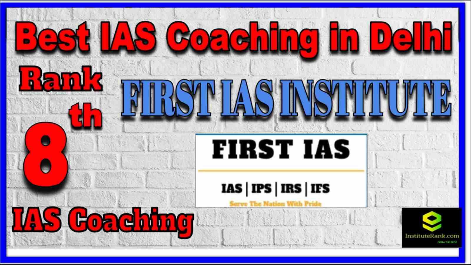 Rank 8 Best IAS Coaching in Delhi