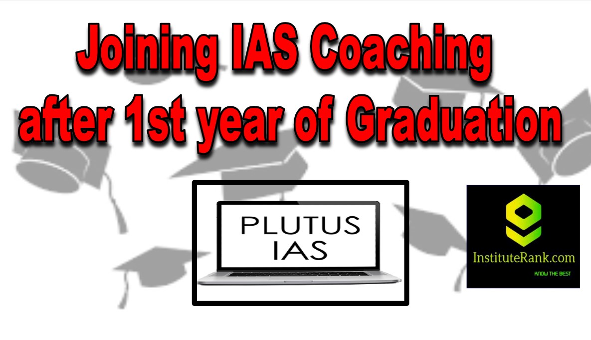 plutus ias after 1 year of graduation