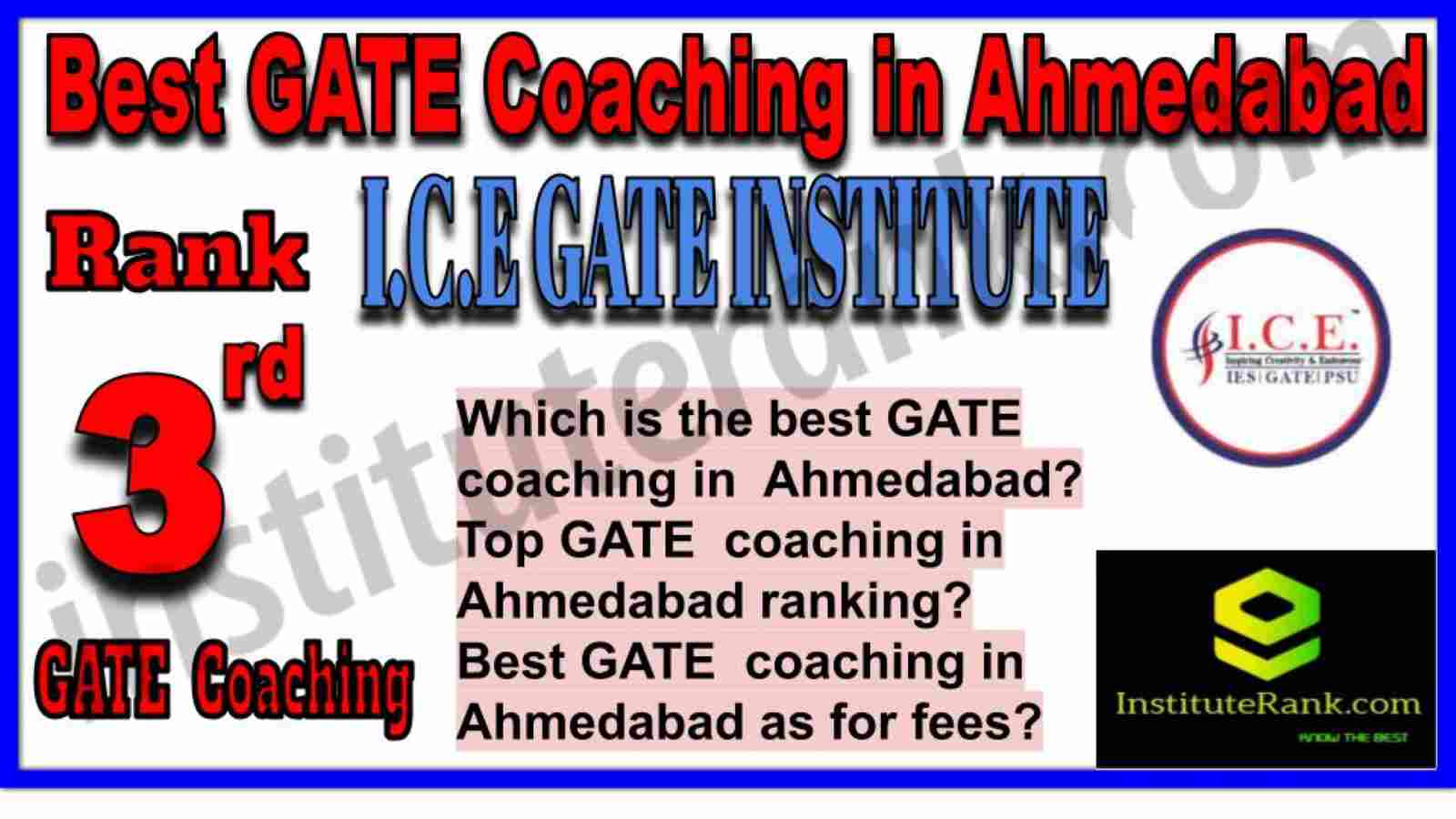 Rank 3 I.C.E GATE INSTITUTE Ahmedabad