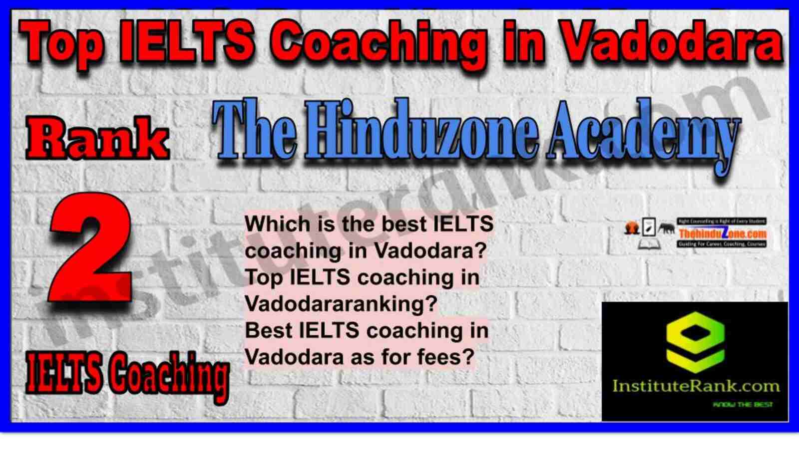 Rank 2. The Hinduzone Academy | Best IELTS Coaching in Vadodara