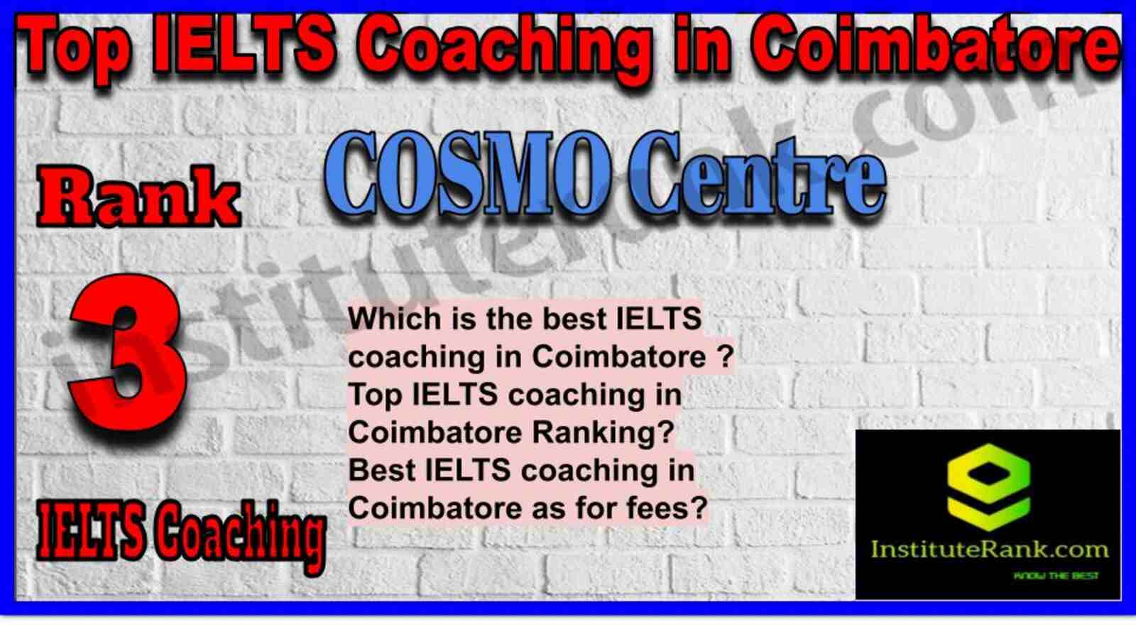 Rank 3. COSMO Centre | Top Best IELTS Coaching in Coimbatore