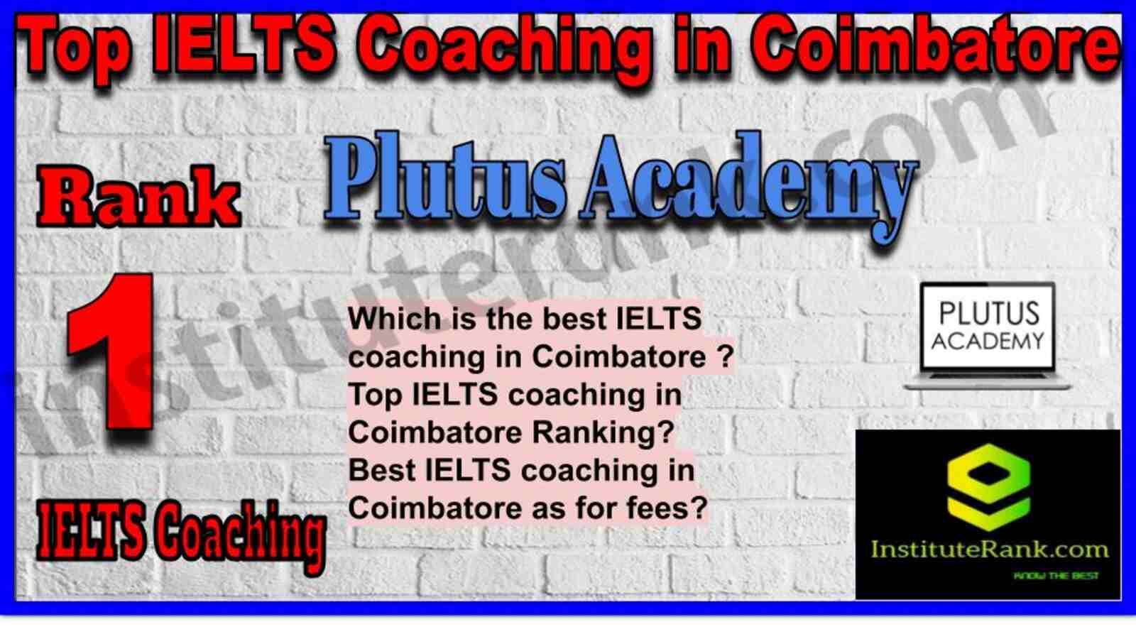 Rank 1. Plutus Academy | Best IELTS Coaching in Coimbatore
