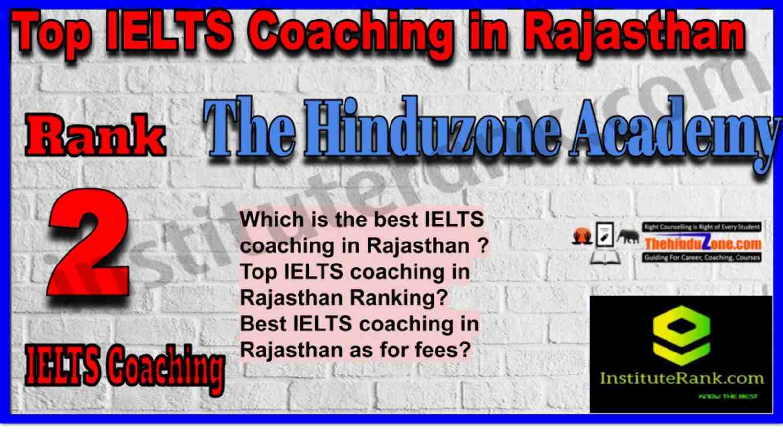 Rank 2. The Hinduzone Academy | Best IELTS Coaching in Rajasthan