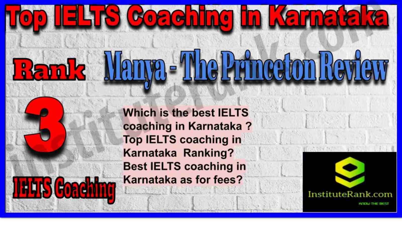 Rank 3. Manya - The Princeton Review | Best IELTS Coaching in Karnataka