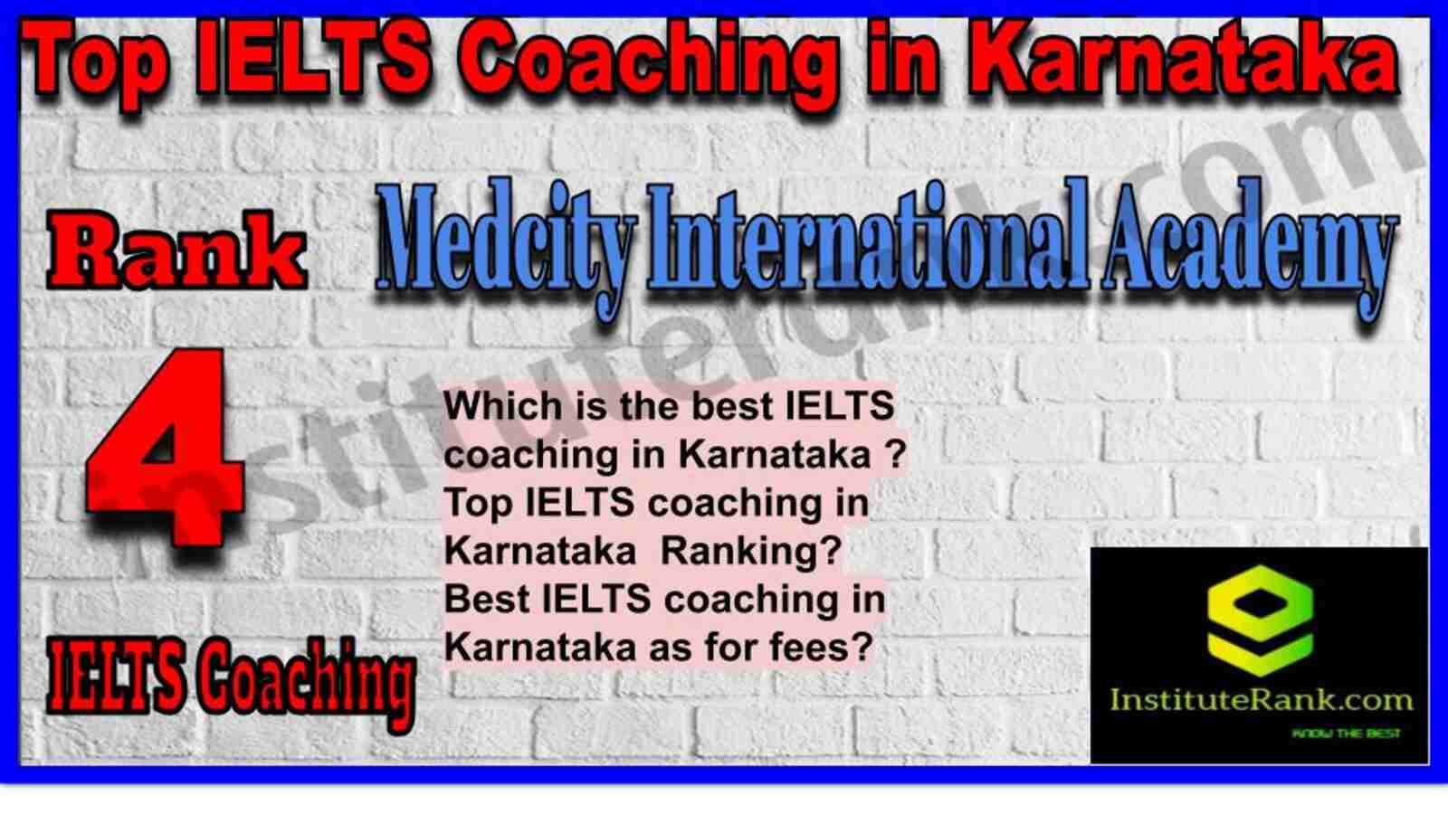 Rank 4. Medcity International Academy | Best ILETS Coaching in Karnataka