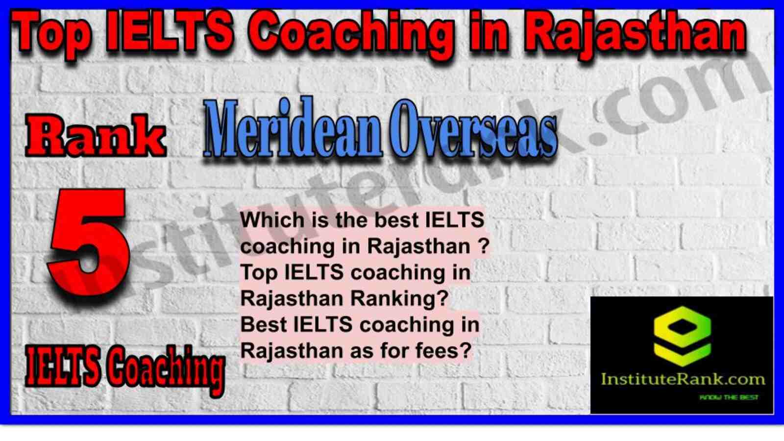 Rank 5. Meridean Overseas | Best IELTS Coaching in Rajasthan