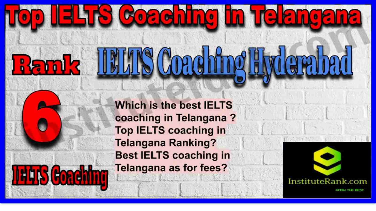 Rank 6. IELTS Coaching Hyderabad | Best IELTS Coaching in Telangana