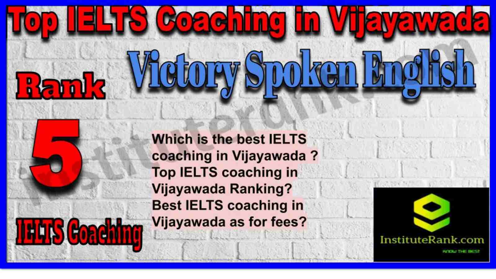 Rank 5. Victory Spoken English | Best IELTS Coaching in Vijayawada