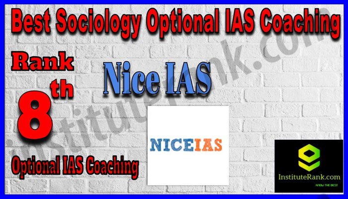 Rank 8. Nice IAS Best Sociology Optional Coaching