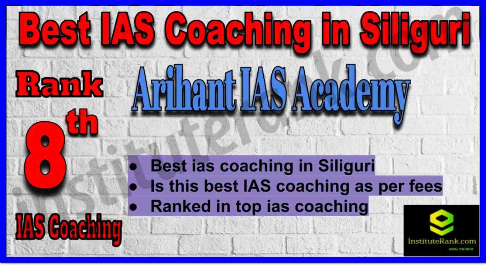 8th Best IAS Coaching in Siliguri