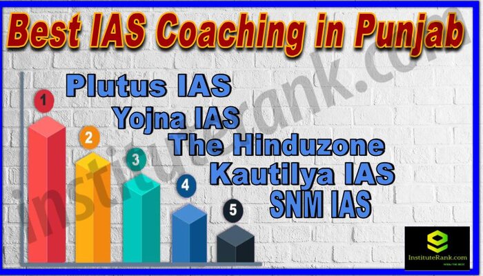 Best 10 IAS Coaching Institutes in Punjab