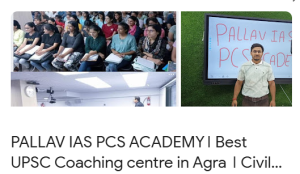 Top UPSC CSE Coaching in Agra Pallav IAS Coaching