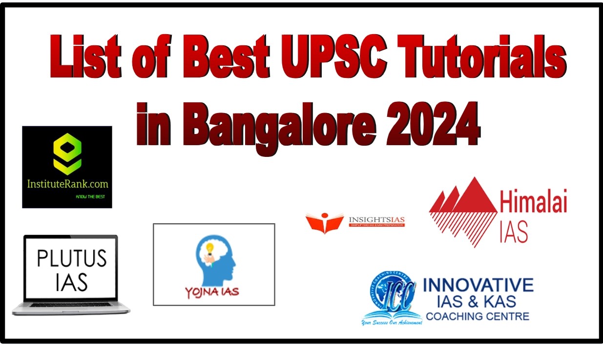 list of top ias tutorials in bangalore 2024