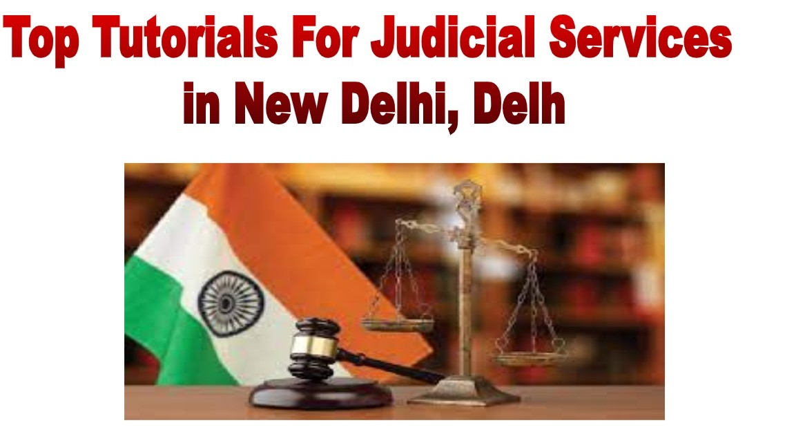 top tutorial for judiciary Services in delhi