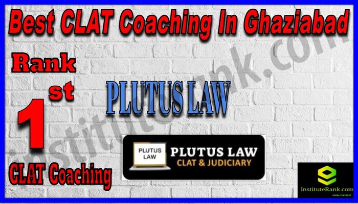 Rank 1 Plutus Law - BEST CLAT Coaching in Ghaziabad