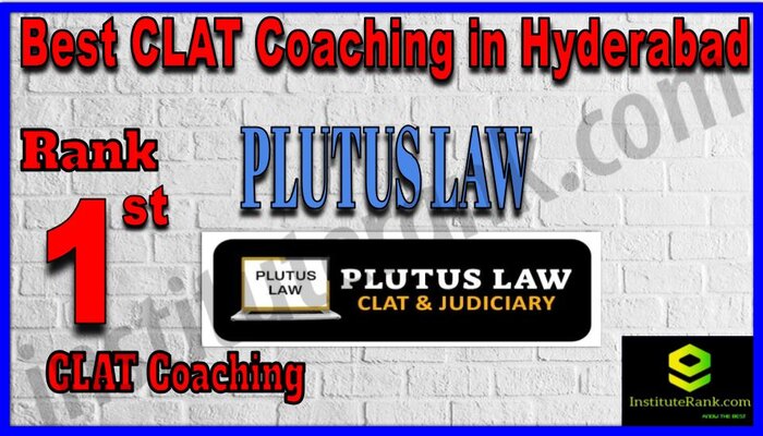 Rank 1 Plutus Law Best CLAT Coaching in Hyderabad