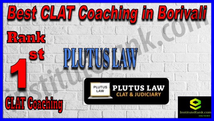 Rank 1 Plutus Law IAS CLAT Coaching in Borivali