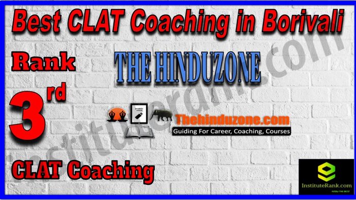 Rank 3. TheHinduzone CLAT Coaching in Borivali