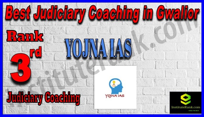 Rank 3. Yojna IAS Best Judiciary Services Coaching in Gwalior