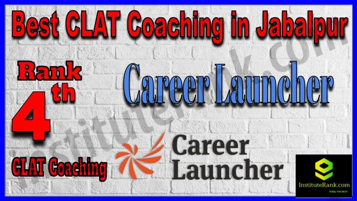 Rank 4. Career Launcher CLAT Coaching in Jabalpur