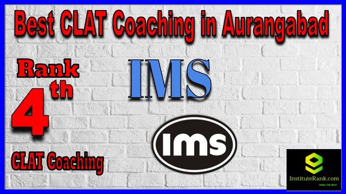 Rank 4. IMS Aurangabad CLAT Coaching in Aurangabad