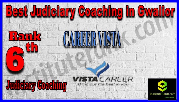 Rank 6. Career Vista Education Services Best Judiciary Services Coaching in Gwalior
