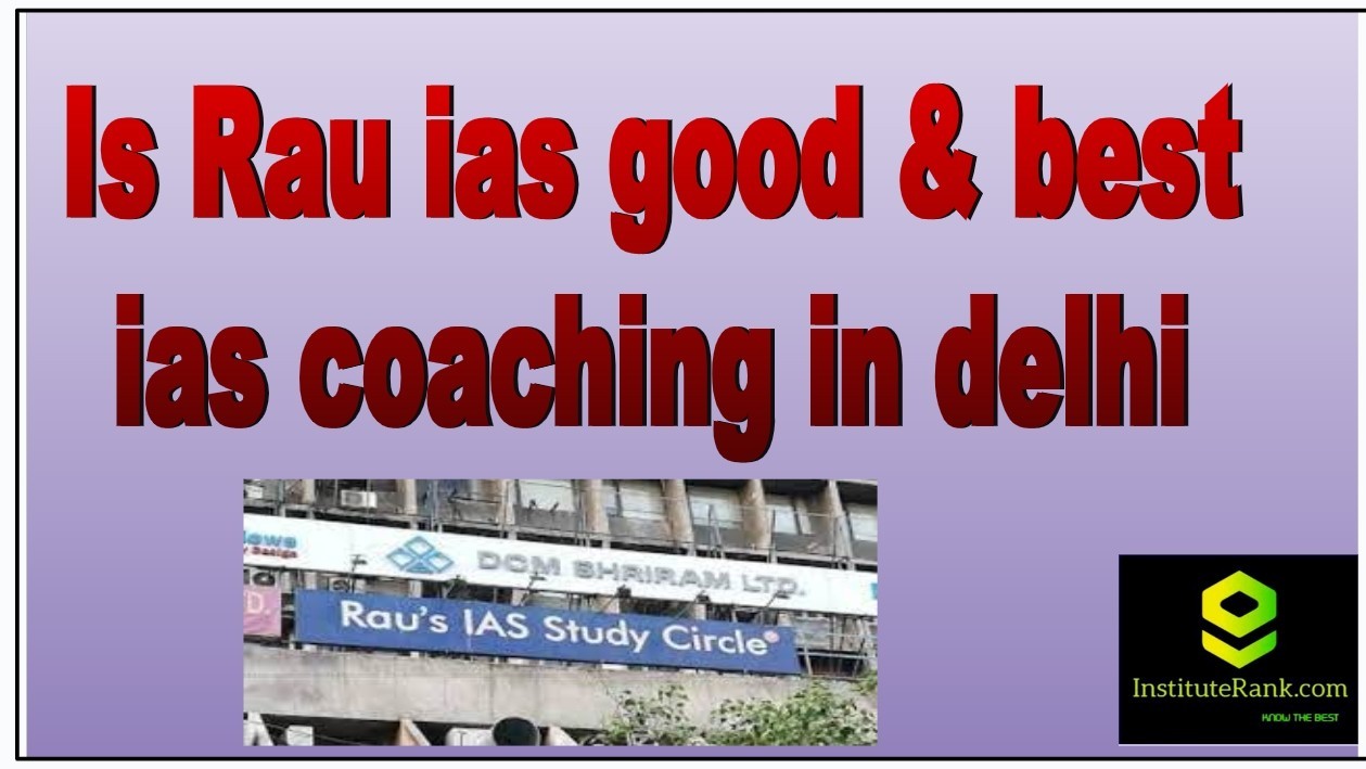 rau's ias upsc coaching in delh top ias