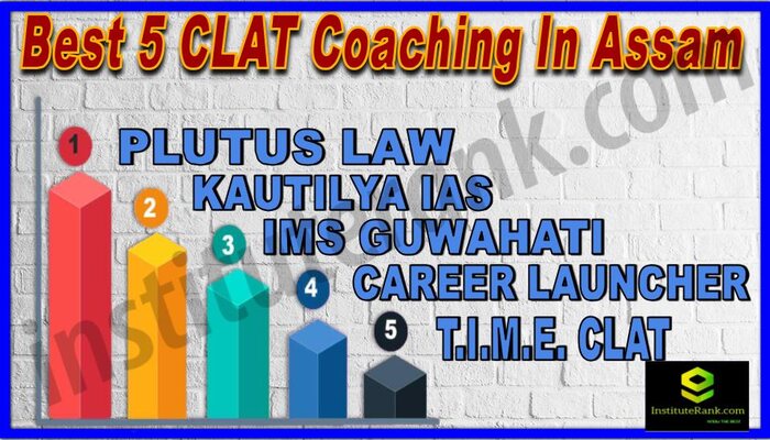Best 5 CLAT Coaching In Assam