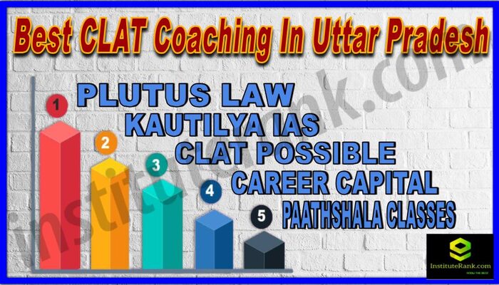 Best 5 CLAT Coaching in Uttar Pradesh
