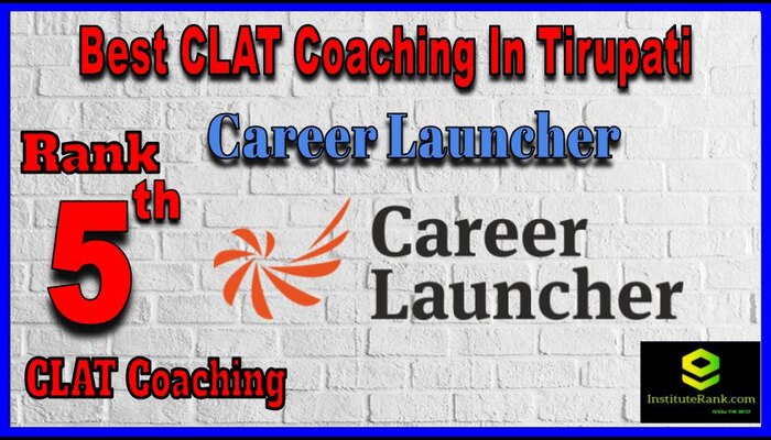 Career Launcher CLAT Coaching in Tirupati Career Launcher CLAT Coaching in Tirupati