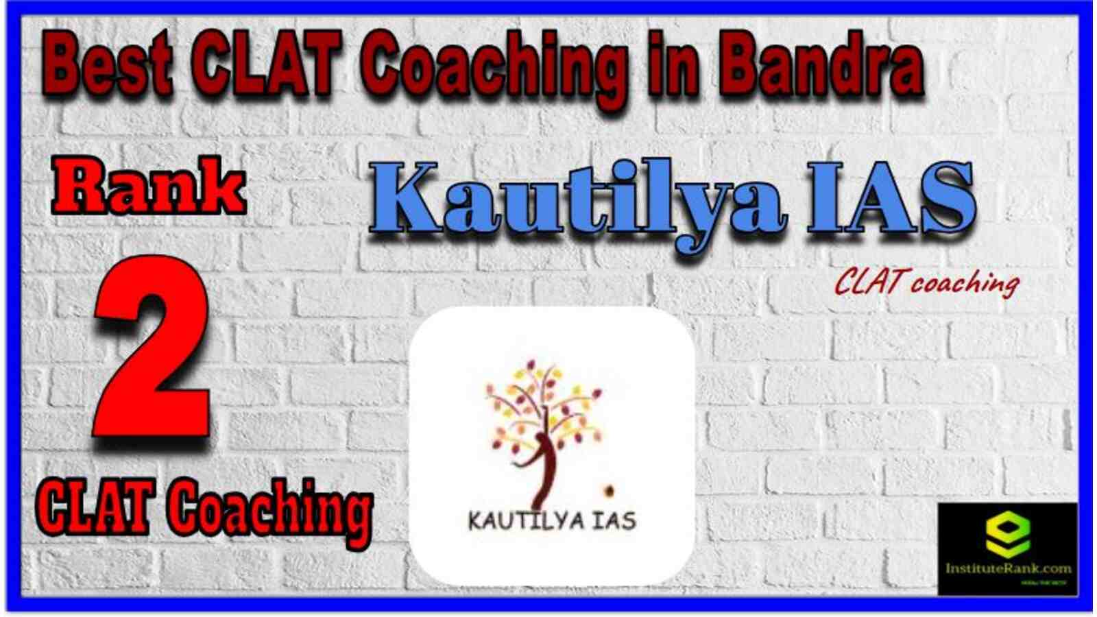 Kautilya IAS CLAT Coaching institute