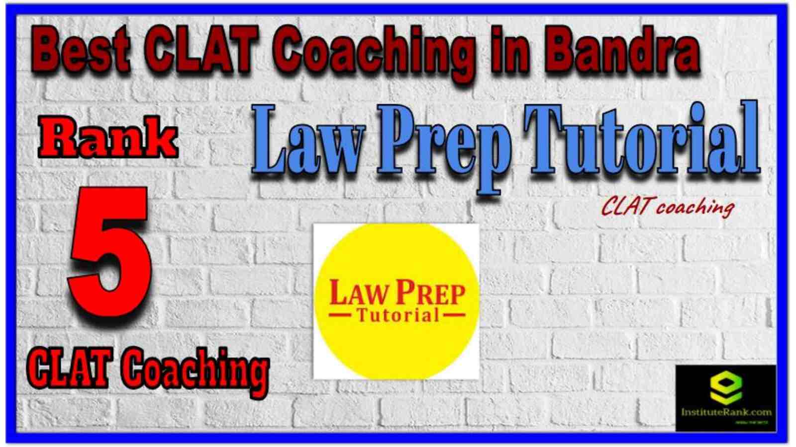 Law Prep Tutorial CLAT Coaching in Bandra (1)
