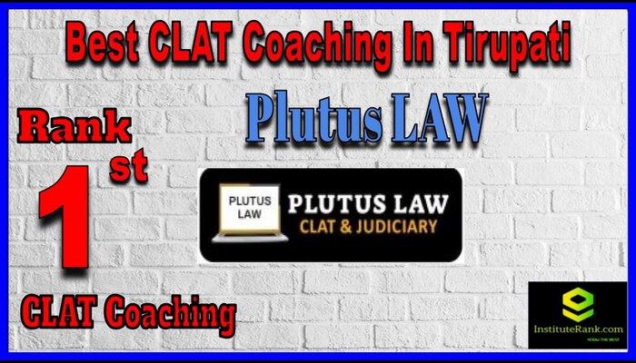 Plutus LAW CLAT Coaching in Tirupati Plutus LAW CLAT Coaching in Tirupati