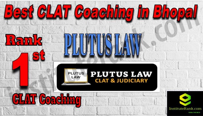 Rank 1 Plutus Law Best CLAT Coaching in Bhopal