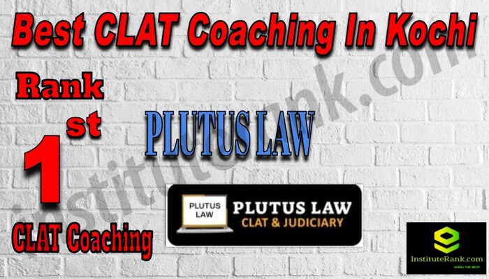 Rank 1 Plutus Law Best CLAT Coaching in Kochi