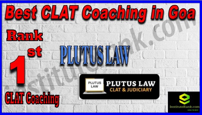 Rank 1 Plutus Law CLAT Coaching in Goa