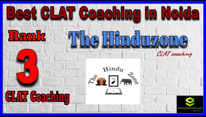 Rank 3 The Hinduzone - BEST CLAT Coaching in Noida