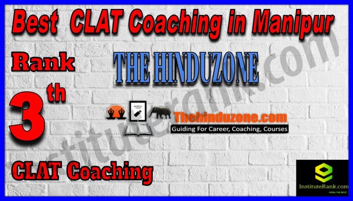 Rank 3. The Hinduzone CLAT Coaching in Manipur