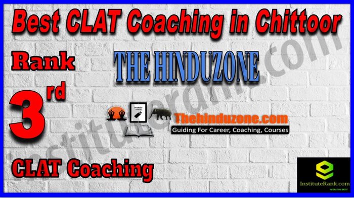 Rank 3. TheHinduzone CLAT Coaching in Chittoor