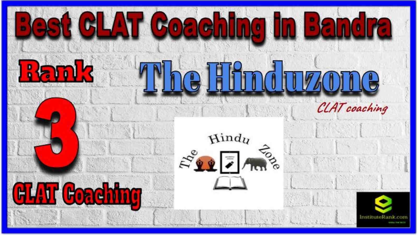 Thehindu zone CLAT Coaching in Bandra