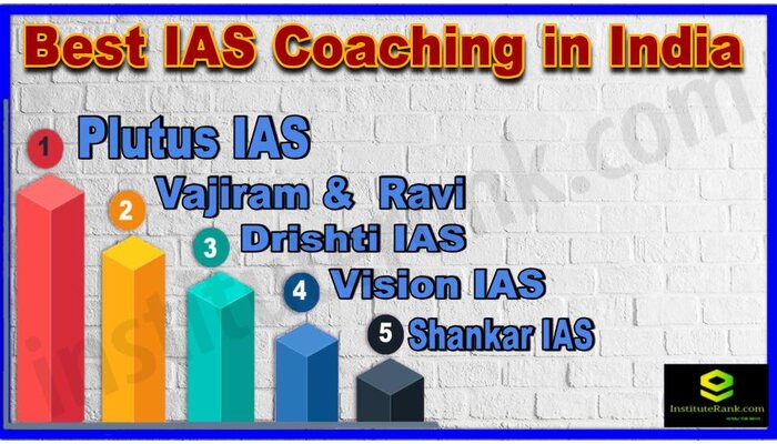 Top 10  IAS Coaching in India