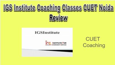 IGS Institute Coaching Classes CUET Noida Review