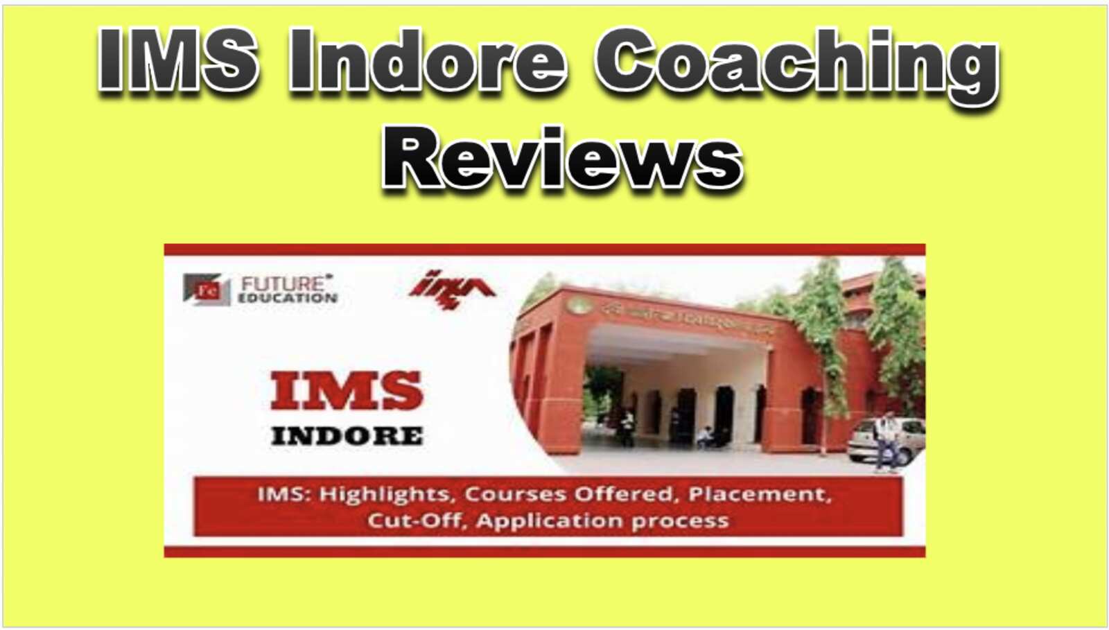 IMS Indore Coaching Indore A Comprehensive Review