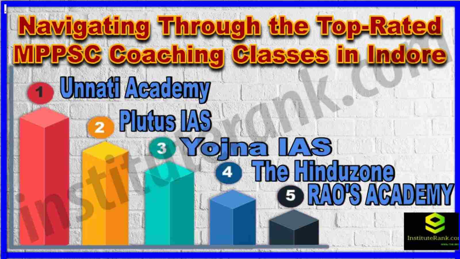 Navigating Through the Top-Rated MPPSC Classes in Indore