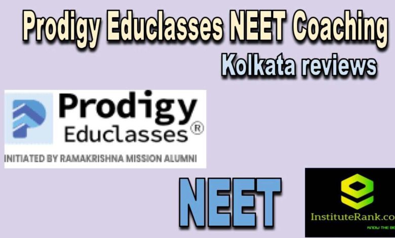 Prodigy Educlasses neet coaching in Kolkata reviews