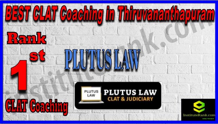 Rank 1 Plutus Law - BEST CLAT Coaching in Thiruvananthapuram