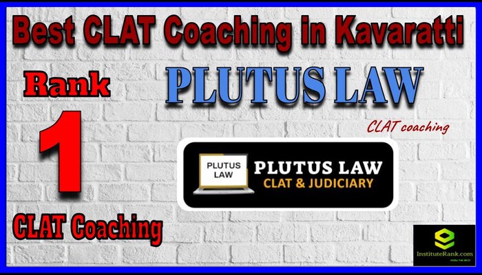 Rank 1. Plutus LAW Best CLAT Coaching in Kavaratti