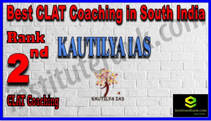 Rank 2 Kautilya IAS - BEST CLAT Coaching in South India