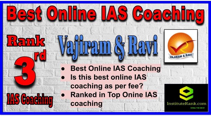Rank 3. Vajiram & Ravi Online IAS Coaching