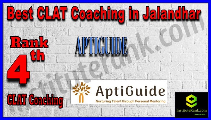 Rank 4 AptiGuide CLAT Coaching in Jalandhar